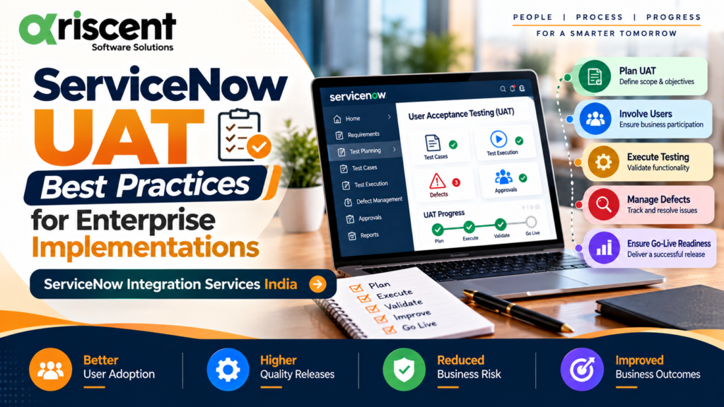 ServiceNow UAT Best Practices for ServiceNow Integration Services India